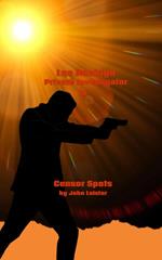 Lee Hacklyn Private Investigator in Censor Spots