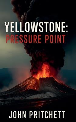 Yellowstone Pressure Point - John Pritchett - cover