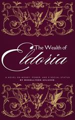 The Wealth of Eldoria