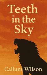 Teeth in the Sky