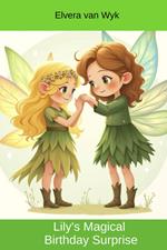Lilly's Magical Birthday Surprise