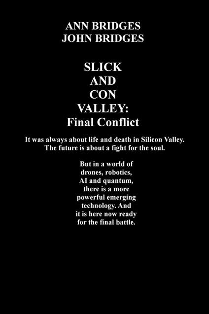 Slick and Con Valley: Final Conflict