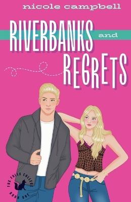 Riverbanks and Regrets - Nicole Campbell - cover