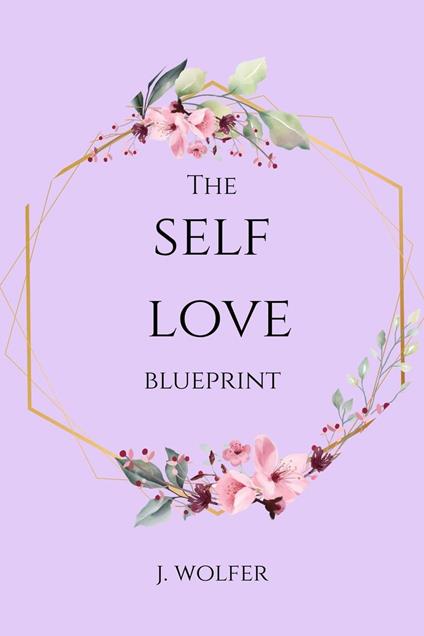 The Self Love Blueprint