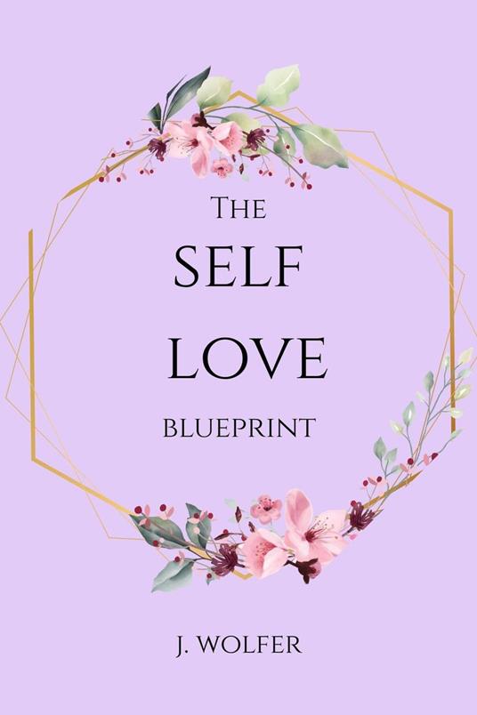 The Self Love Blueprint