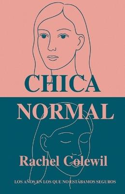 Chica Normal - Rachel Colewil - cover