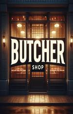 Butcher Shop