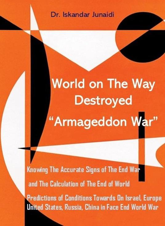 World on The Way Destroyed “Armageddon War”