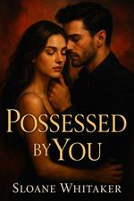 Possessed by You