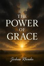 The Power Of Grace