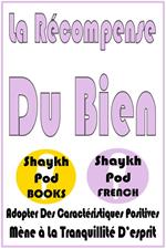 La Récompense Du Bien