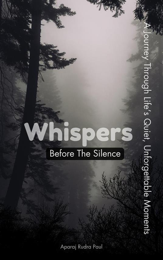 Whispers Before the Silence