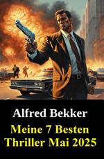 Meine 7 Besten Thriller Mai 2025