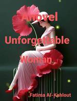 Anovel Unforgettable Woman