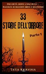 33 Storie dell’orrore – Parte 1