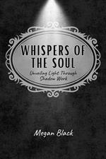Whispers of the Soul