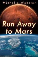 Run Away to Mars