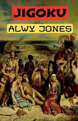 Jigoku - Alwy Jones - cover