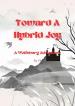 Toward A Hybrid Joy