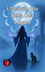 L’Oracolo Blu della Dea Lunare