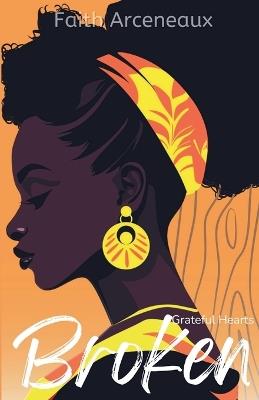 Broken - Faith Arceneaux - cover