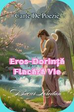 Eros Dorin?a Flacara Vie