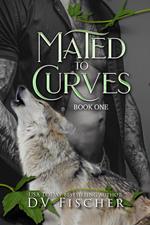 Mated to Curves: Book One