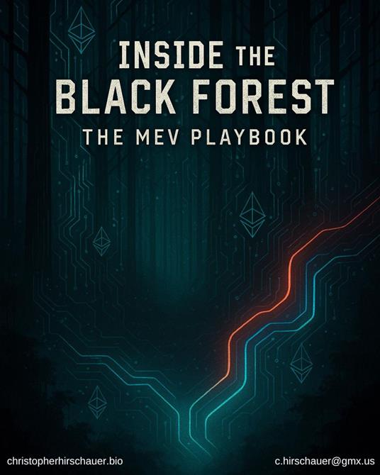 Inside The Black Forest: The MEV Playbook