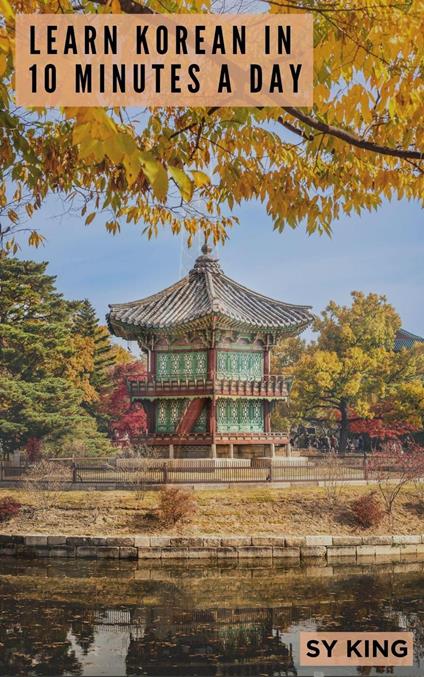 Learn Korean In 10 Minutes a Day