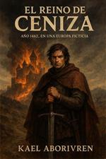 EL REINO DE CENIZA PARTE III