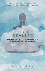 Seed Of Reality