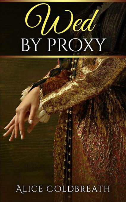 Wed By Proxy