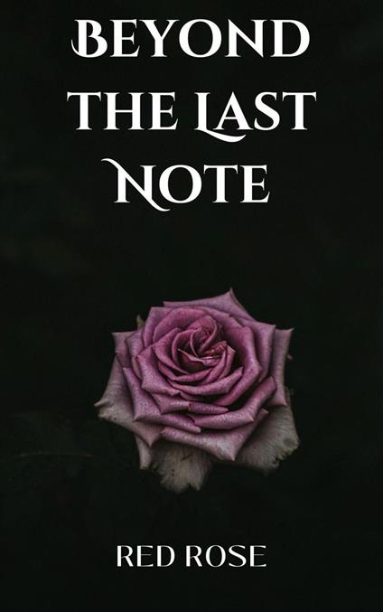Beyond the Last Note