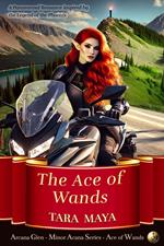 The Ace of Wands (A Paranormal Romance Inspired by the Legend of the Phoenix)