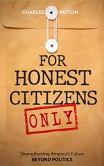 For Honest Citizens Only