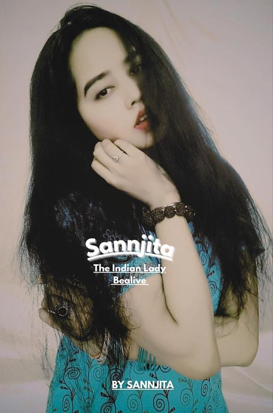 Sannjita The Indian Lady Believe - Sannjita - ebook
