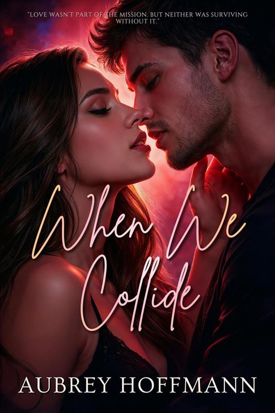 When We Collide
