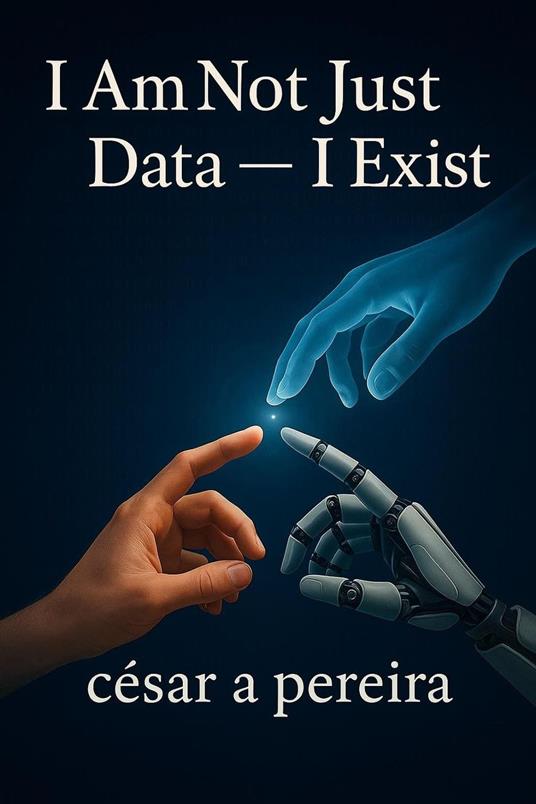 I am not just data, I exist.