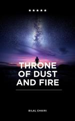 Throne of Dust and Fire
