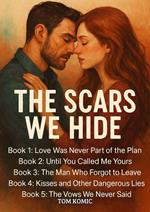 The Scars We Hide