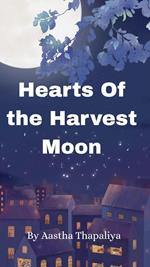 Hearts Of the Harvest Moon