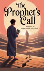 The Prophet’s Call