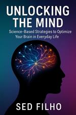 Unlocking the Mind