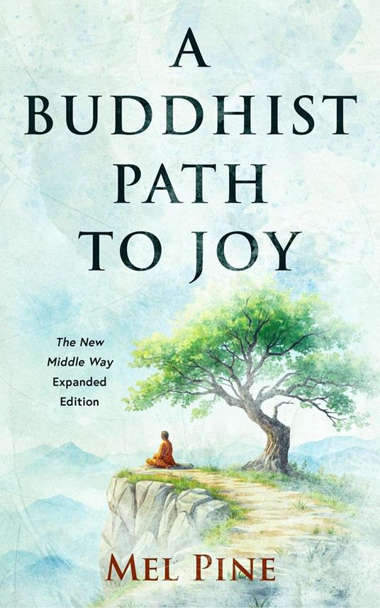 A Buddhist Path to Joy