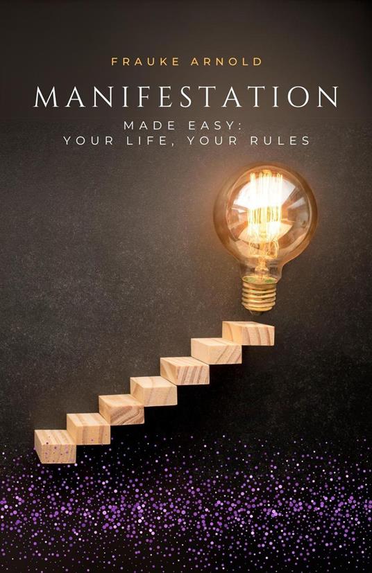 Manifestation Made Easy