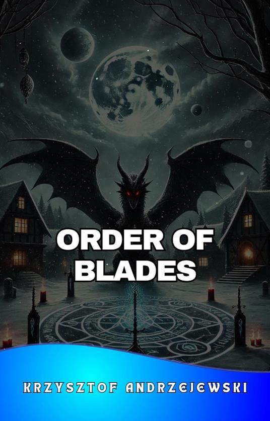 Order of Blades - Krzysztof Andrzejewski - ebook
