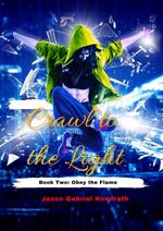 Crawl to the Light