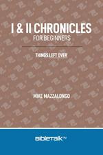 I & II Chronicles for Beginners