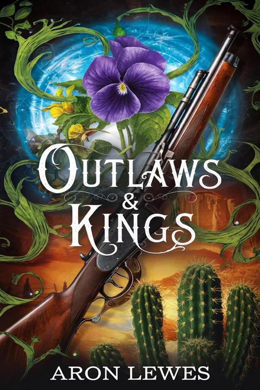 Outlaws & Kings