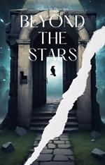 Beyond The Stars